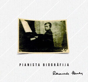 Raimonds Pauls – Pianista Biogrāfija (CD)