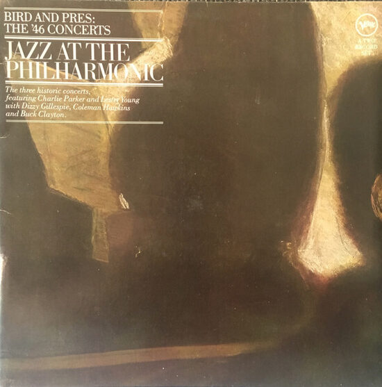 Bird And Pres – Bird And Pres: The '46 Concerts