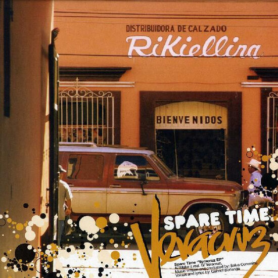 Spare Time – Veracruz EP