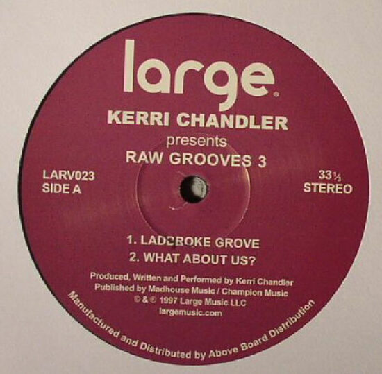 Kerri Chandler – Raw Grooves 3