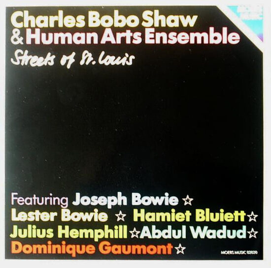 Charles Bobo Shaw & Human Arts Ensemble – Streets Of St. Louis