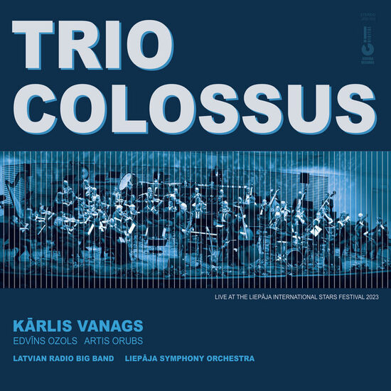 Kārlis Vanags - Trio Colossus