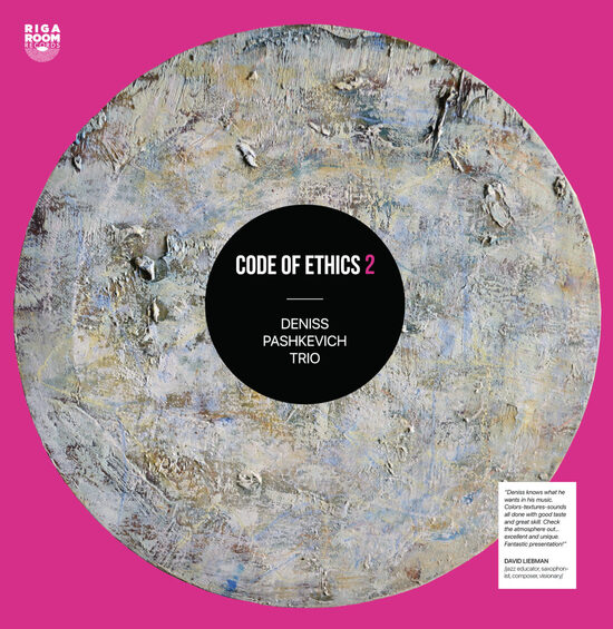 Deniss Pashkevich Trio – Code Of Ethics ll