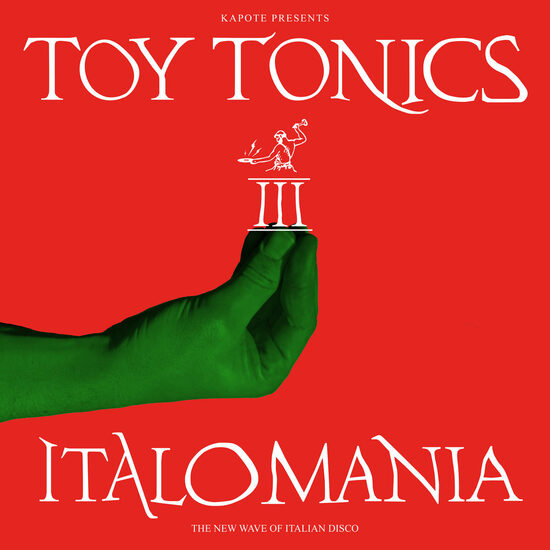 Kapote – Italomania III (The New Wave Of Italian Disco)
