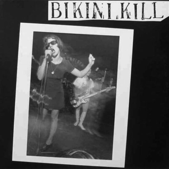 Bikini Kill – Bikini Kill