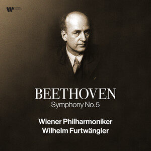 Wiener Philharmoniker, Wilhelm Furtwangler – Beethoven: Symphony No. 5