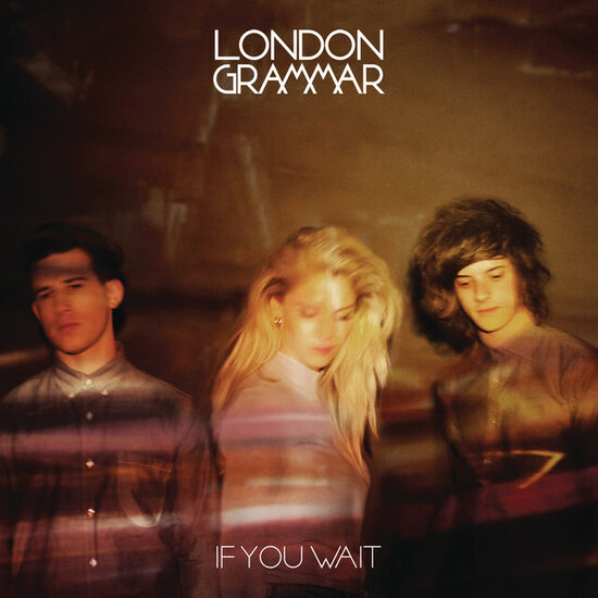 London Grammar – If You Wait (CD)