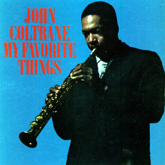 John Coltrane – My Favorite Things