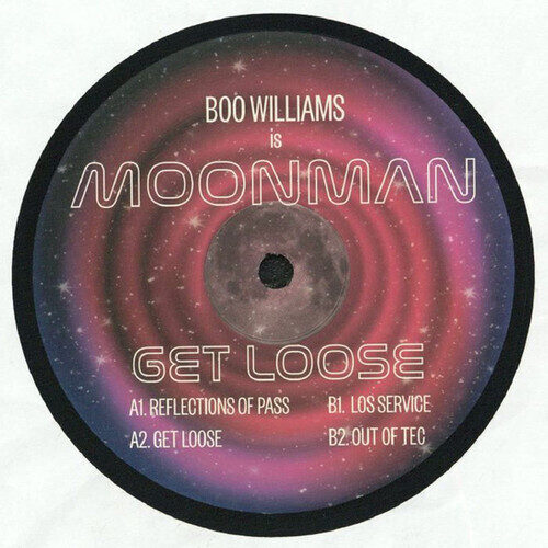 Moon Man (Boo Williams) – GET LOOSE