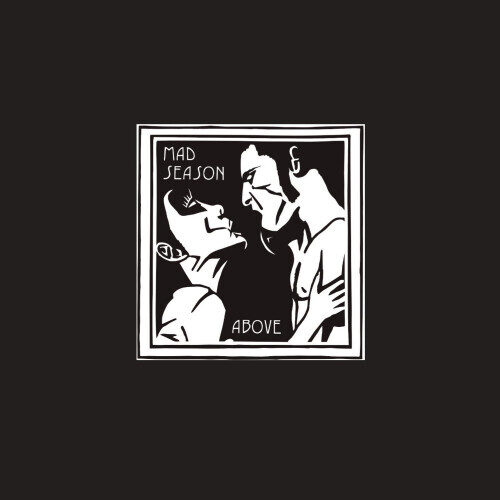 Mad Season – Above