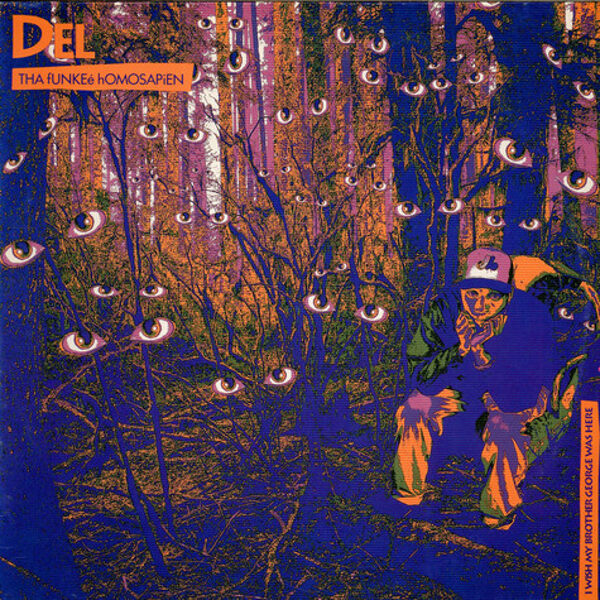 Del Tha Funky Homosapien – I Wish My Brother George Was Here