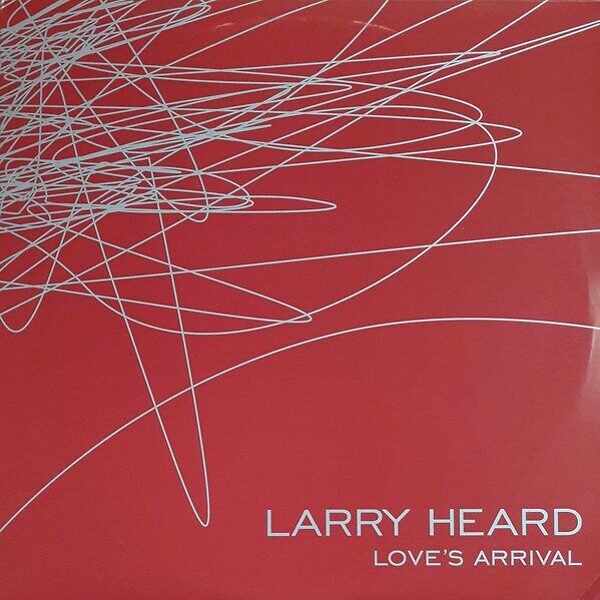 Larry Heard – Love's Arrival