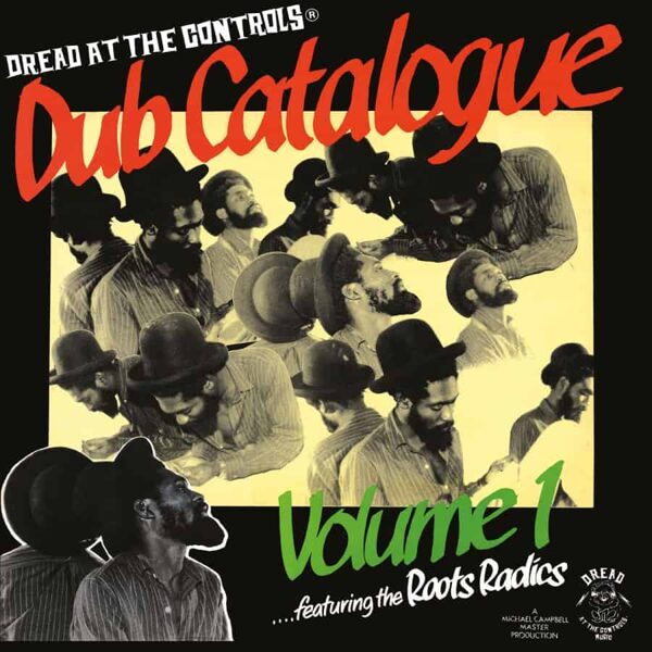 The Roots Radics – Dub Catalogue Volume 1