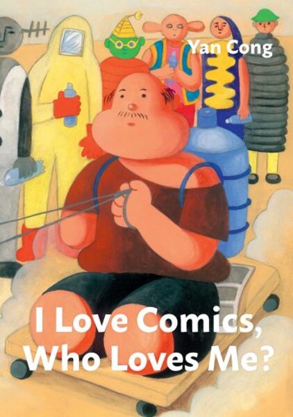 I Love Comics, Who Loves Me? by Yan Cong kuš! mono #14