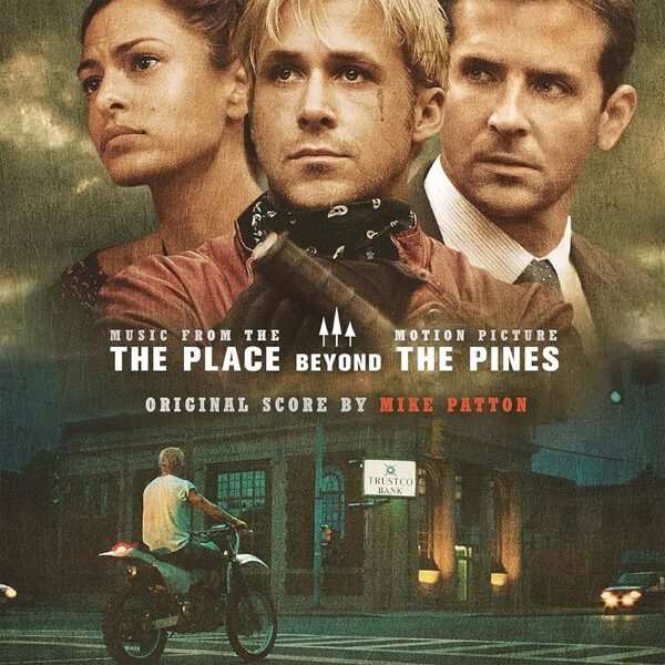 Mike Patton – The Place Beyond The Pines (Music From The Motion Picture)