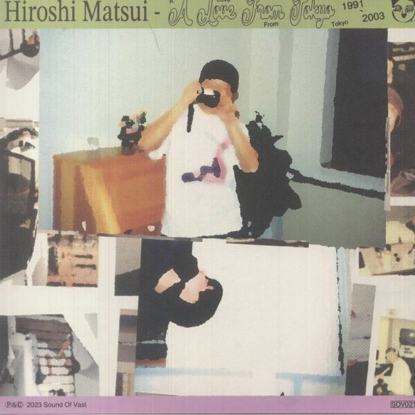 Hiroshi MatSui – A Love From Tokyo 1991-2003