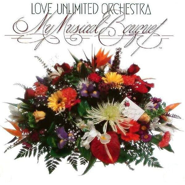 Barry White & Love Unlimited Orchestra – My Musical Bouquet