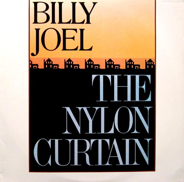 Billy Joel – The Nylon Curtain