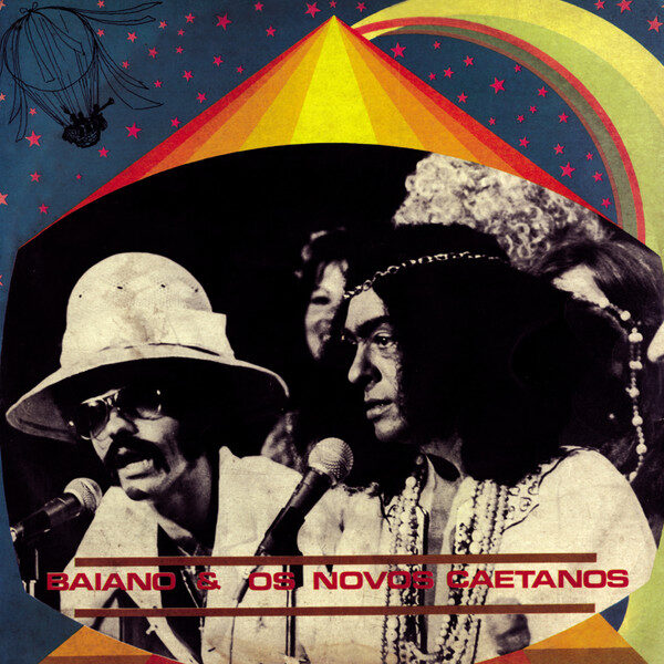 Baiano & Os Novos Caetanos – Baiano & Os Novos Caetanos