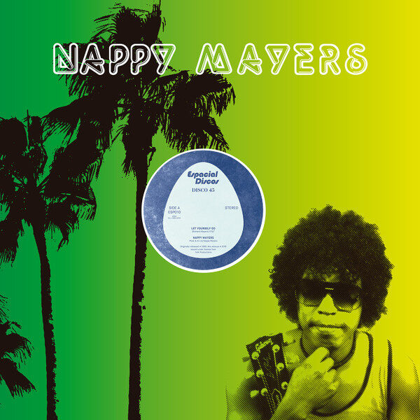 Nappy Mayers – Let Yourself Go