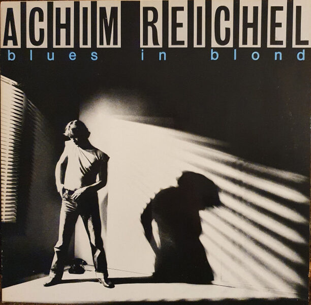 Achim Reichel – Blues In Blond
