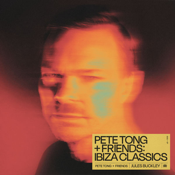 Pete Tong + Friends Featuring Jules Buckley – Ibiza Classics