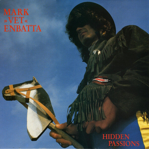 Mark "Vet" Enbatta – Hidden Passions