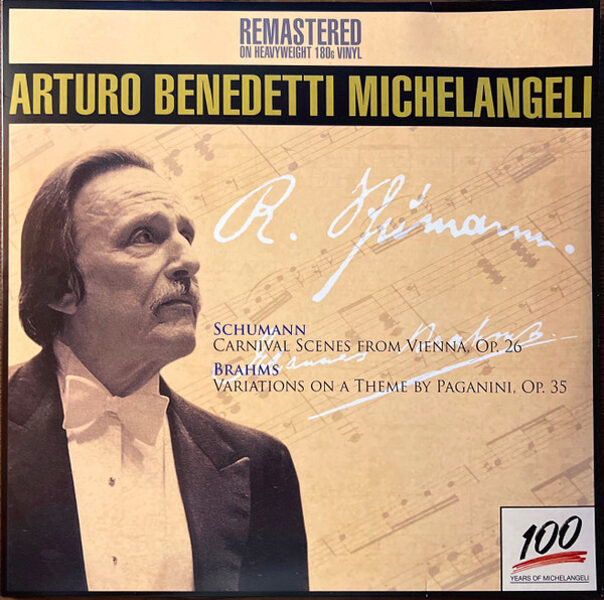 Arturo Benedetti Michelangeli, Schumann, Brahms – Carnival Scenes From Vienna/ Variations On A Theme By Paganini