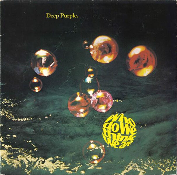 Deep Purple – Who Do We Think We Are