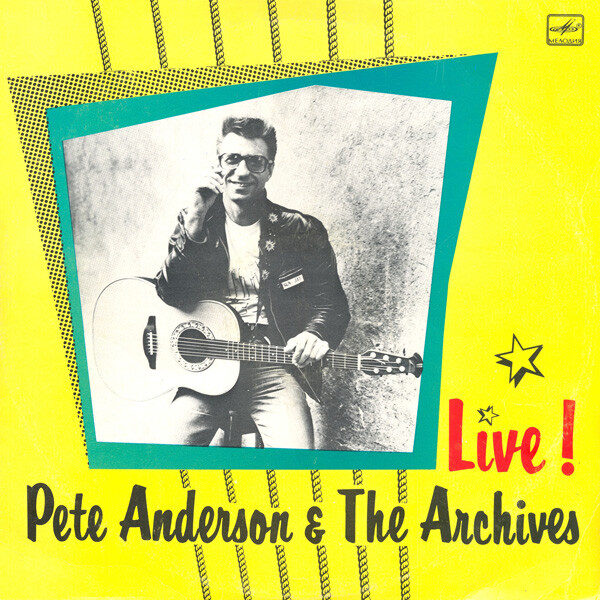 Pete Anderson & The Archives – Live!