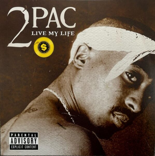 2Pac – Live My Life