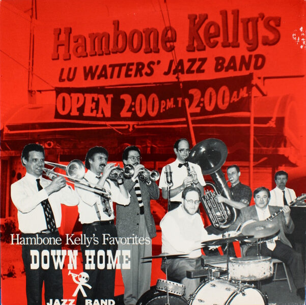 Down Home Jazz Band – Vol. 1 - Hambone Kelly's Favorites
