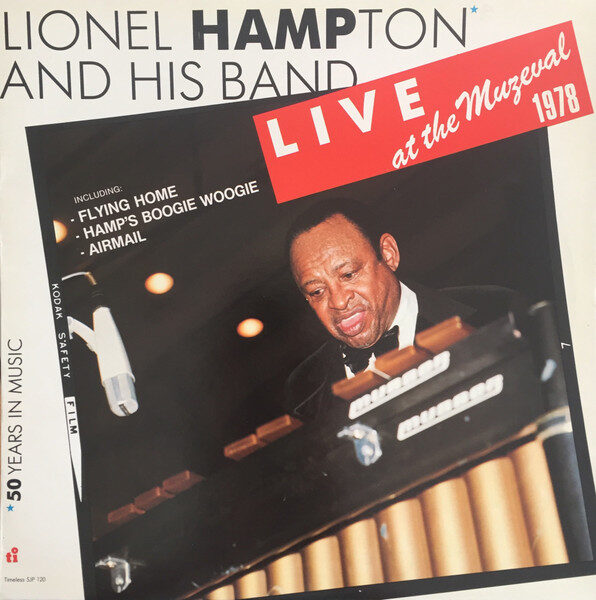 Lionel Hampton – Lionel Hampton And His Band Live At The Muzeval