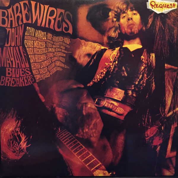 John Mayall's Bluesbreakers – Bare Wires