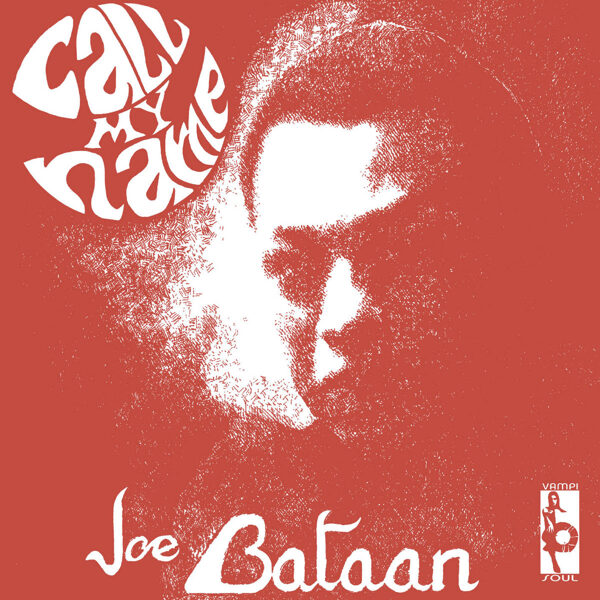 Joe Bataan – Call My Name