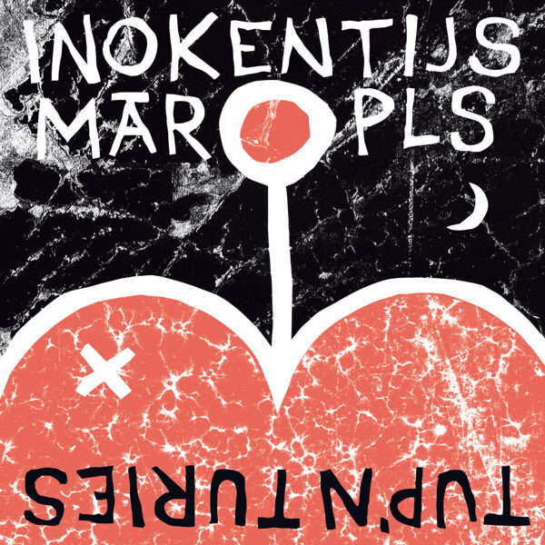 Inokentijs Mārpls – Tup 'n Turies