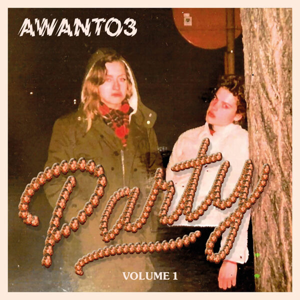 Awanto 3 – Party Volume 1