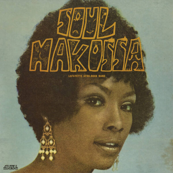 Lafayette Afro-Rock Band – Soul Makossa