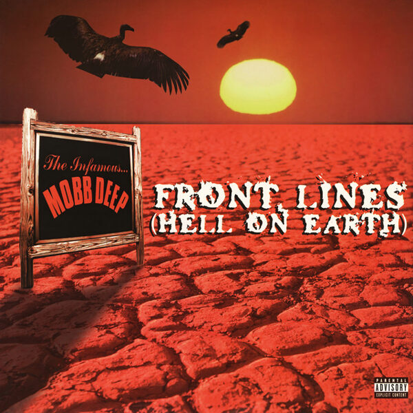 Mobb Deep – Front Lines (Hell On Earth)