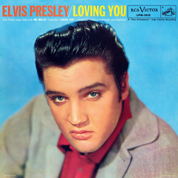 Elvis Presley – Loving You