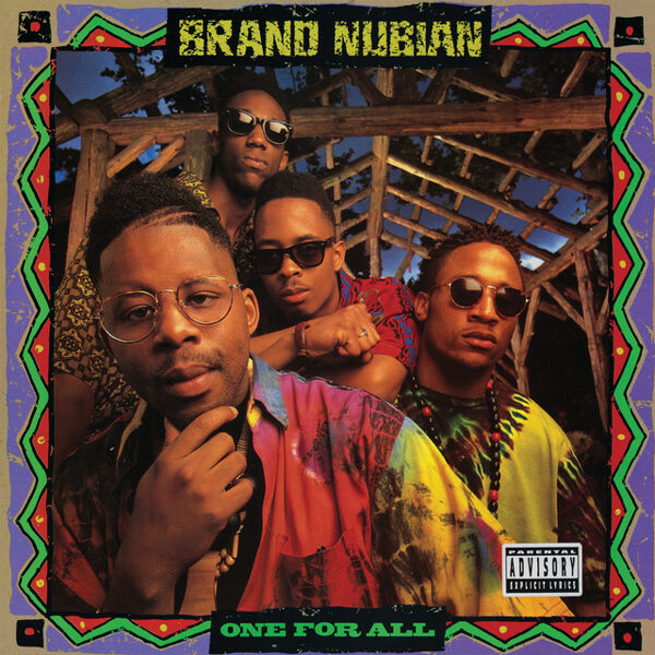 Brand Nubian – One For All