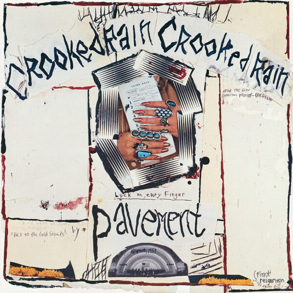 Pavement – Crooked Rain Crooked Rain