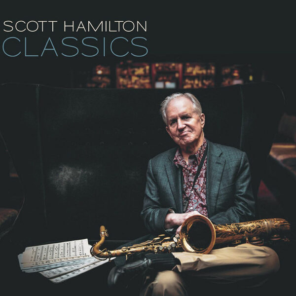 Scott Hamilton – Classics