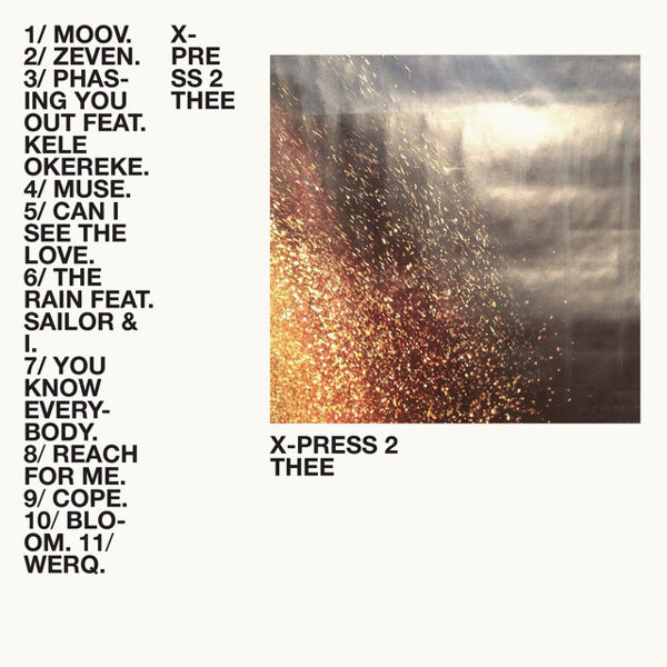 X-Press 2 – Thee