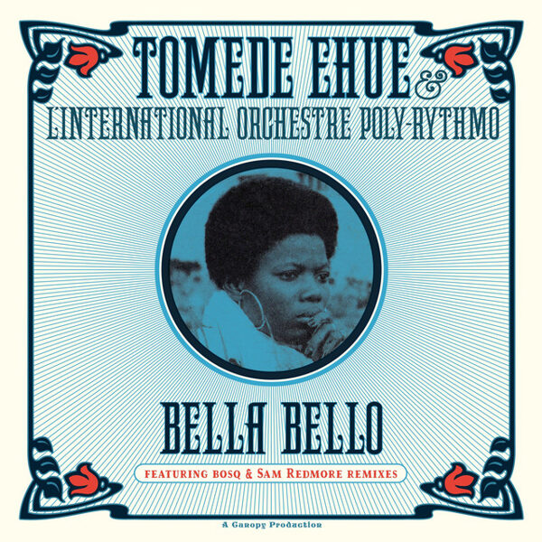Tomede Ehue & L'International Orchestre Poly-Rythmo – Bella Bello