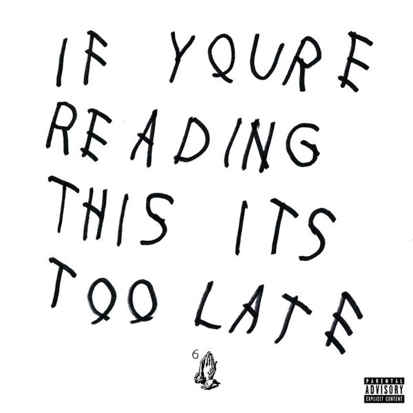 Drake – If You're Reading This It's Too Late (CD)