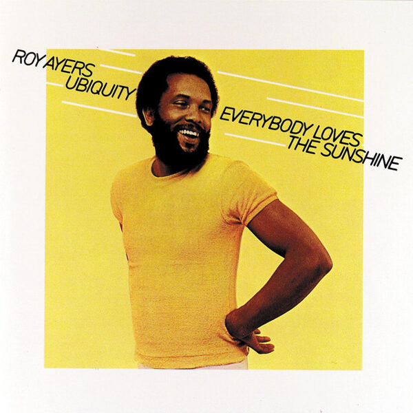 Roy Ayers Ubiquity – Everybody Loves The Sunshine