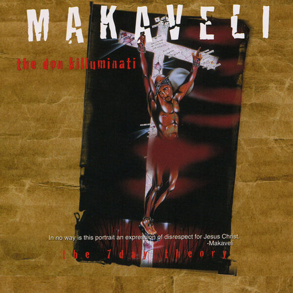 Makaveli (2Pac) – The Don Killuminati (The 7 Day Theory)