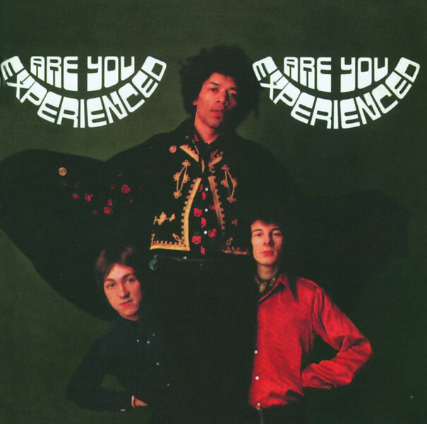 The Jimi Hendrix Experience – Are You Experienced