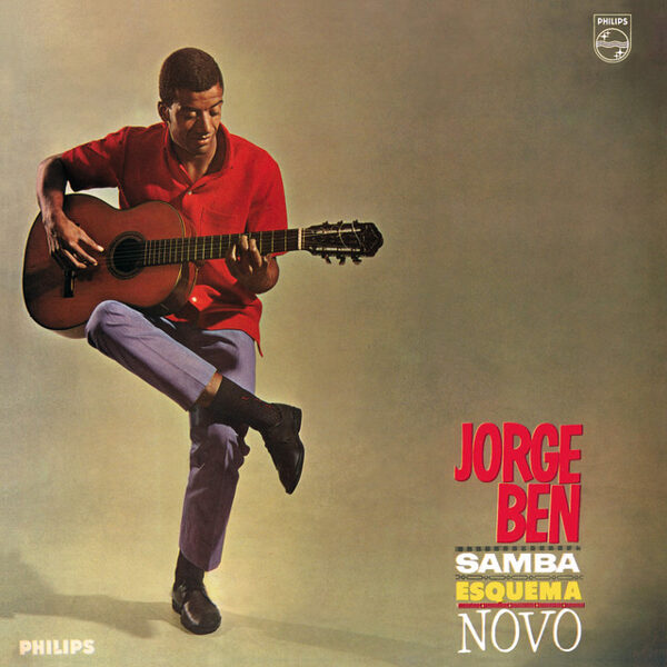 Jorge Ben – Samba Esquema Novo